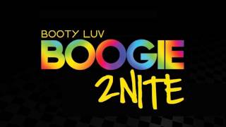 Booty Luv - Boogie 2Nite (Seamus Haji Big Love Mix)