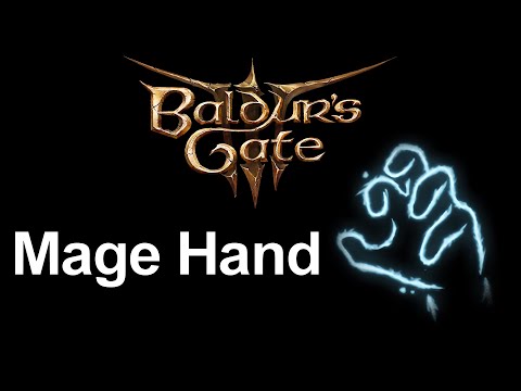 What you can do with the Mage Hand spell | Baldur's Gate 3