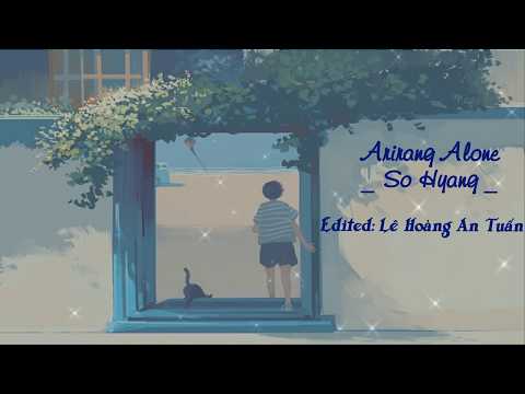 Arirang Alone - So Hyang  | 소향 - 홀로 아리랑 [ Lyrics ]