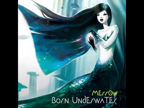 Merr0w -  Born Underwater  (Full Album) ॐ ॐ