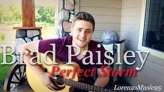 Brad Paisley - Perfect Storm - Lorenzo