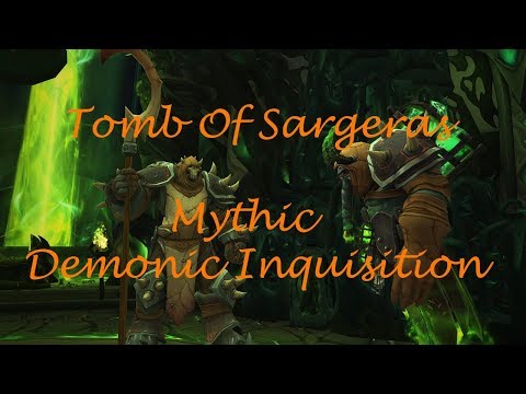 Tomb of Sargeras - Demonic Inquisition Mythic (Holy Paladin PoV)