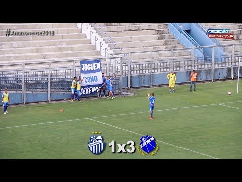 São Raimundo-AM 1 x 3 Penarol - Campeonato Amazonense 2018