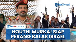 Houthi Tabuh Genderang Perang! Siap Balas Kematian Komandan Seniornya seusai Diledakkan Israel