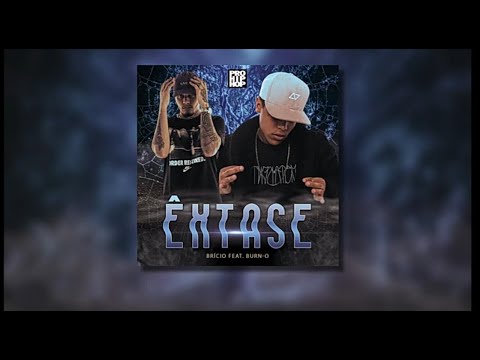 Bricio ft Burn-O - Êxtase