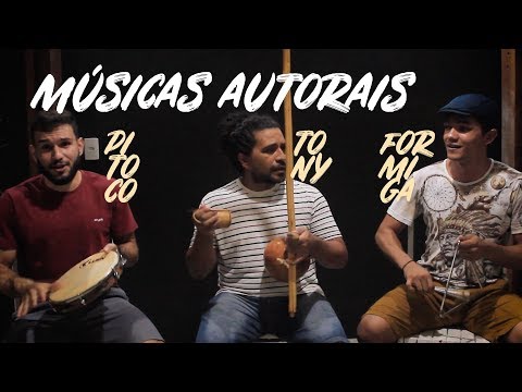 Pitoco, Tony e Formiga - Músicas de capoeira autorais