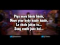 Piya More Song Lyrics Baadshaho