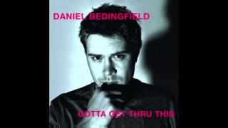 Daniel Bedingfield - If You&#39;re Not the One (Audio)