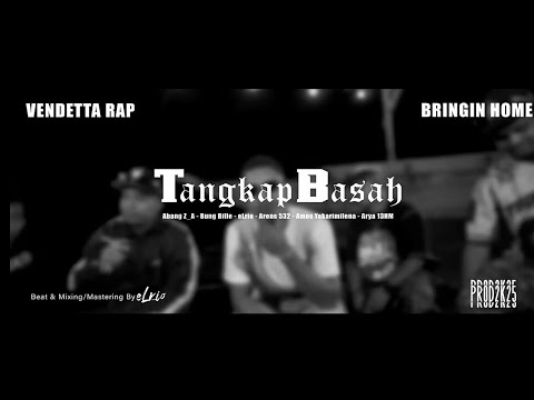 TANGKAP BASAH -Vendetta Rap Feat Bringin Home ( Official Music Video )