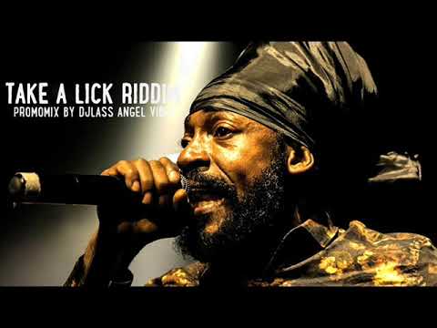 Take A Lick Riddim Mix (Full) Feat. Chezidek, Lutan Fyah, Oba Simba, Perfect, (Refix 2018)