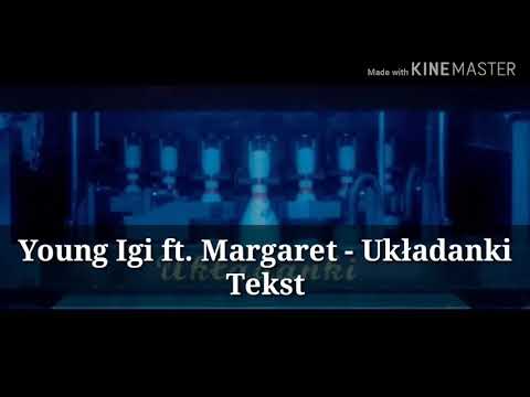 Young Igi ft. Margaret - Układanki + Tekst