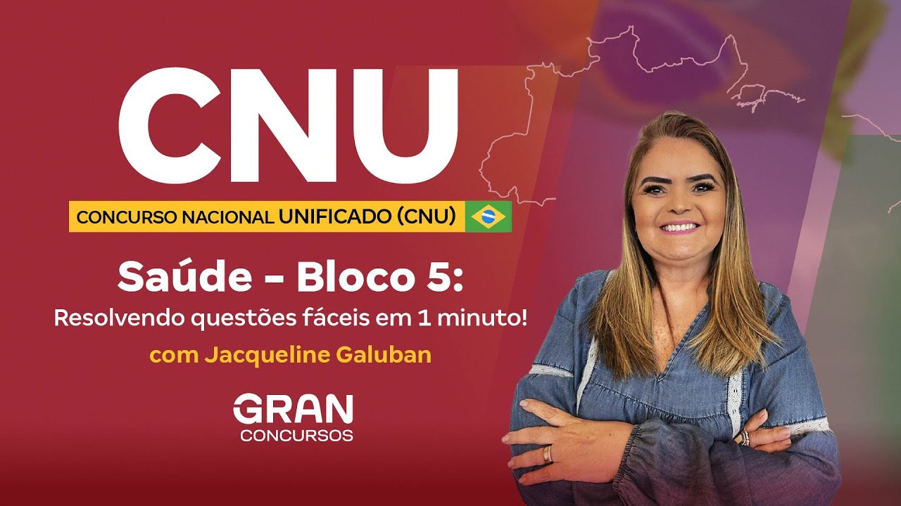 Concurso Nacional Unificado - CNU | Saúde - Bloco 5: Resolvendo questões fáceis em 1 minuto!