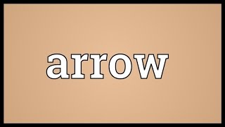 Arrow Meaning