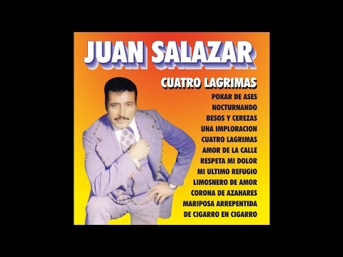 Juan Salazar - Mi Ultimo Refugio
