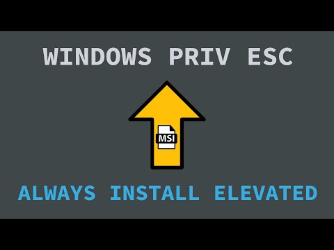 Windows Privilege Escalation - AlwaysInstallElevated