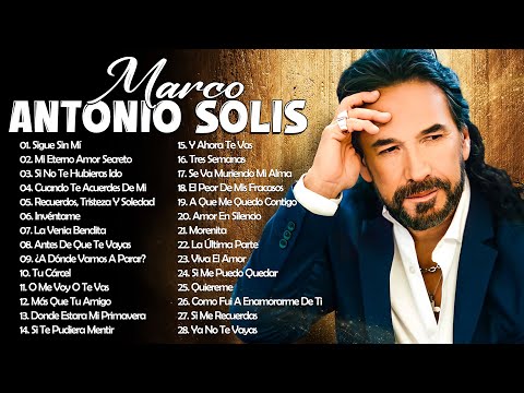 MARCO ANTONIO SOLÍS EXITOS MUSICA ROMANTICOS - MARCO ANTONIO SOLÍS 20 GRANDES EXITOS ENGANCHADOS