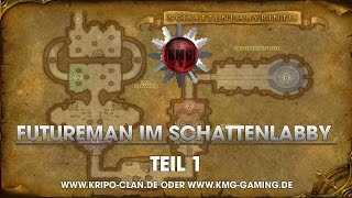 Futureman im Schattenlabby Teil 1