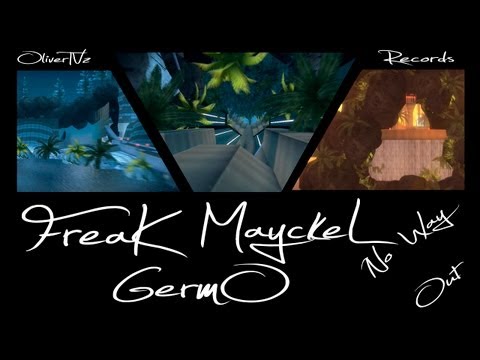 [DM] FreaK Ft. MayckeL Ft. GermO -_ No Way Out _- ᴴᴰ