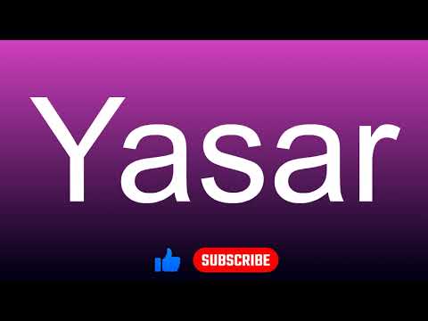 How to correctly pronounce - Yasar