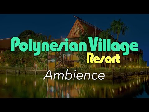 Polynesian Village Resort & Room Ambience | Disney World Polynesian Resort Ambience