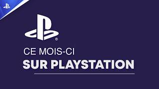 Ce mois-ci sur PlayStation - Juillet 2026 | PS5, PS4