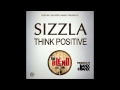 Sizzla - Think Positive (Single May 2015)