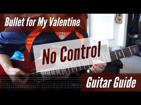 Bullet for My Valentine - No Control Guitar Guide