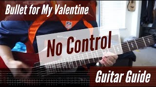 Bullet for My Valentine - No Control Guitar Guide