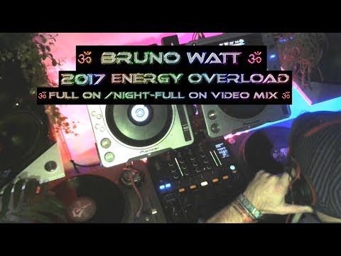 ॐENERGY OVERLOADॐ  |PSYTRANCE MIX| [Bruno Watt]