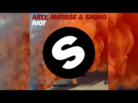 Arty, Matisse & Sadko - RIOT [Official]