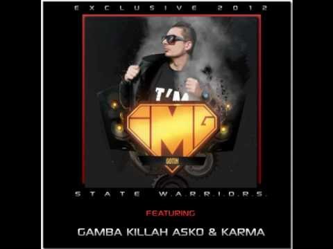 GOTIK FEAT. GAMBA , KILLAH ASKO , KARMA  "STATE W.A.R.R.I.O.R.S."  (OFFICIAL HQ)