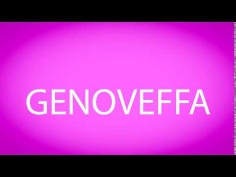 How to pronounce GENOVEFFA