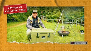 Die Petromax Kühlbox kx50 unter der Lupe mit Kay Rizzo Rätzer