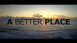 A BETTER PLACE Official Trailer (2014) #YouAreNotAlone video