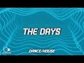Chrystal - The Days (Notion Remix) (Lyrics)