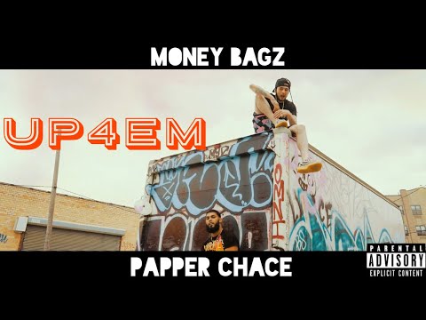 MONEY BAGZ X PAPER CHACE - UP4EM | SHOT BY KAYO KANE