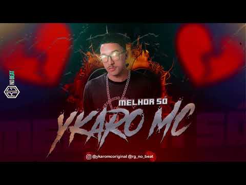 Ykaro Mc - Melhor Só