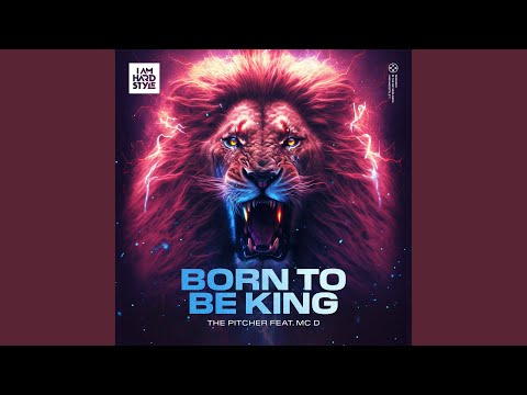 Born To Be King (feat. MC D) (Extended Mix)