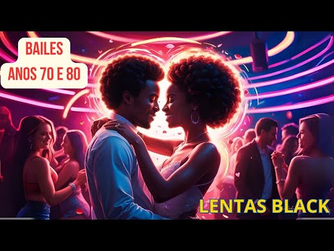 As Melhores Músicas Lentas  dos Bailes dos Anos 70 e 80 🎶✨