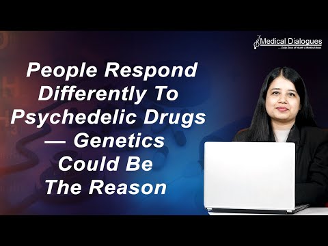 People respond differently to psychedelic drugs genetics could be the reason