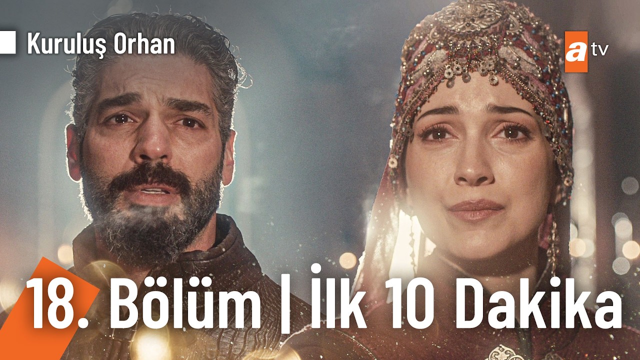Kuruluş Orhan 18. Bölüm | İlk 10 Dakika @KurulusOrhanatv