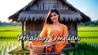 Download lagu PERAWAN IDAMAN - Hj. Nengsih [Cover by whasyik muzic] - Perasaan jatuh cinta pada gadis pujaan hati mp3