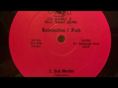 Redemption 7 Fold - Dub Murder [ONE HUNDRED & SEVEN PERCENT RECORDS]
