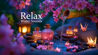 Water Sounds for Deep Sleep 🌙 Sleep Music | Healing of Anxiety and Insomnia