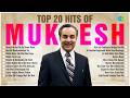 Top 20 Hits of Mukesh | Main Pal Do Pal Ka Shair Hoon | Kisi Ki Muskurahaton Se
