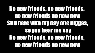 Drake - no new friends - lyrics