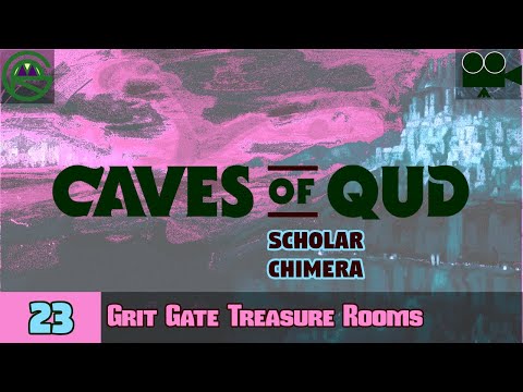 Caves of Qud -- Episode 23: Grit Gate Treasure Rooms -- Scholar Chimera