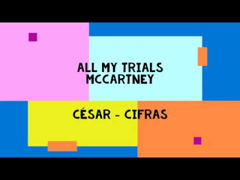 All My Trials - Paul McCartney