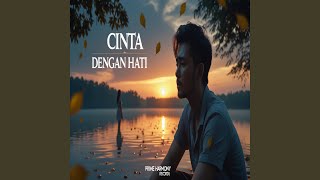 Download lagu Cinta Dengan Hati mp3 Download lagu Cinta Dengan Hati mp3