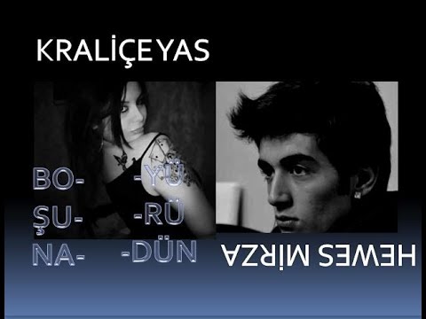 Kraliçe Yas & Hewes Miras - Boşuna Yürüdün